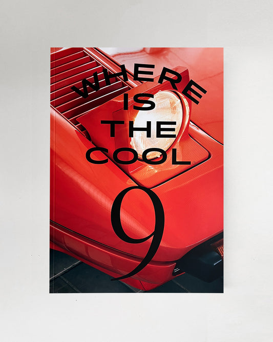 Where Is The Cool? - Issue 9